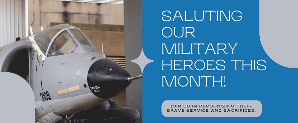 A Banner Month for Heroes: Recognizing Military Service in May
