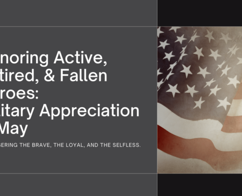 HomeTown Heroes: Honoring Active, Retired, & Fallen Heroes: Military Appreciation in May