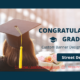 Congratulations Graduates! Street Decor Inc